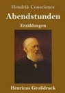 Hendrik Conscience - Abendstunden (Großdruck)