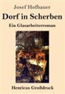 Josef Hofbauer - Dorf in Scherben (Großdruck)