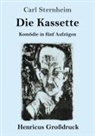 Carl Sternheim - Die Kassette (Großdruck)