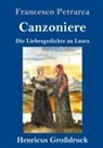 Francesco Petrarca - Canzoniere (Großdruck)