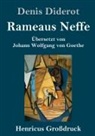 Denis Diderot - Rameaus Neffe (Großdruck)
