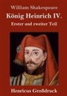 William Shakespeare - König Heinrich IV. (Großdruck)