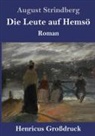 August Strindberg - Die Leute auf Hemsö (Großdruck)