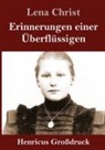 Lena Christ - Erinnerungen einer Überflüssigen (Großdruck)