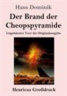 Hans Dominik - Der Brand der Cheopspyramide (Großdruck)