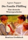 Agnes Sapper - Die Familie Pfäffling (Großdruck)