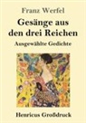 Franz Werfel - Gesänge aus den drei Reichen (Großdruck)