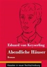Eduard Von Keyserling, Klara Neuhaus-Richter - Abendliche Häuser