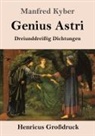 Manfred Kyber - Genius Astri (Großdruck)