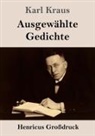 Karl Kraus - Ausgewählte Gedichte (Großdruck)