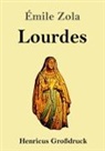 Émile Zola - Lourdes (Großdruck)