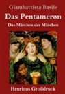 Giambattista Basile - Das Pentameron (Großdruck)