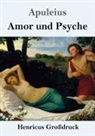 Apuleius - Amor und Psyche (Großdruck)