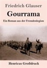 Friedrich Glauser - Gourrama (Großdruck)