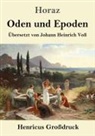 Horaz - Oden und Epoden (Großdruck)