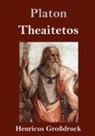 Platon - Theaitetos (Großdruck)