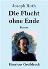 Joseph Roth - Die Flucht ohne Ende (Großdruck)