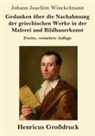 Johann Joachim Winckelmann - Gedanken über die Nachahmung der griechischen Werke in der Malerei und Bildhauerkunst (Großdruck)