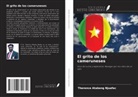 Therence Atabong Njuafac - El grito de los cameruneses