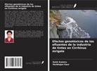 Rohit Kalotra, Harbhajan Kaur - Efectos genotóxicos de los efluentes de la industria de tintes en Cirrhinus mrigala