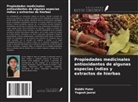Yogesh Jasrai, Riddhi Patel - Propiedades medicinales antioxidantes de algunas especias indias y extractos de hierbas