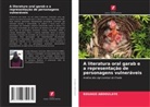 Kouago Abdoulaye - A literatura oral garab e a representação de personagens vulneráveis