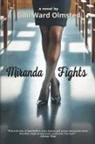 Gail Ward Olmsted - Miranda Fights