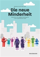 Maurice Crul, Frans Lelie - Die neue Minderheit