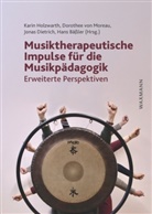 Hans Bäßler, Jonas Dietrich, Jonas Dietrich u a, Karin Holzwarth, Dorothee von Moreau, Dorothee von Moreau - Musiktherapeutische Impulse für die Musikpädagogik