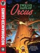 Frog God Games, Rhiannon Louve - The Twelve Days of Orcus 5E