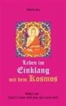 Allelia Joy - Leben im Einklang mit dem Kosmos
