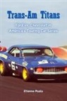 Etienne Psaila - Trans-Am Titans
