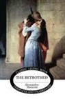 Alessandro Manzoni - The Betrothed