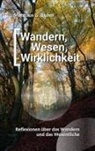 Matthäus G Bluhm, Matthäus G. Bluhm - Wandern, Wesen, Wirklichkeit