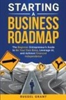 Russel Grant - Starting a Business Roadmap