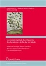Fabienne Bercegol, Pierre Glaudes, Marie-Catherine Huet-Brichard, Cornelia Klettke - Le monde végétal, du crépuscule des Lumières à la fin du XIXe siècle