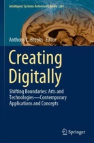 Anthony L. Brooks - Creating Digitally