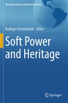 Rodrigo Christofoletti - Soft Power and Heritage