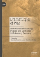 Anselm Heinrich, Simke, Ann-Christine Simke - Dramaturgies of War