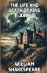 William Shakespeare - The Life And Death Of King John(Illustrated)