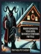 Matthew Petchinsky - Krampusproofing Your Home