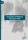 S. Mohammed Irshad - Economics of Mineral Mining in India