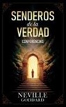 Imaginatio Divina Media, Neville Goddard - Senderos De La Verdad - Conferencias de Neville Goddard