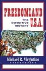 Michael R. Virgintino - Freedomland U.S.A
