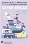 Michael G. Strawser, Robin G. Yaure - Multidisciplinary Approaches to Culminating Student Experiences