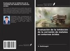 V. Rethinagiri - Evaluación de la inhibición de la corrosión de metales en entornos ácidos