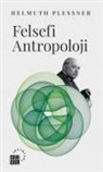 Helmuth Plessner - Felsefi Antropoloji Göttingen Dersleri