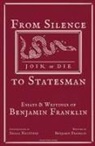 Benjamin Franklin, Ingall Nocturne - From Silence to Statesman