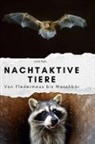 Louis Klein - Nachtaktive Tiere