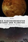 Max Müller - Die faszinierendsten Sterne und Planeten